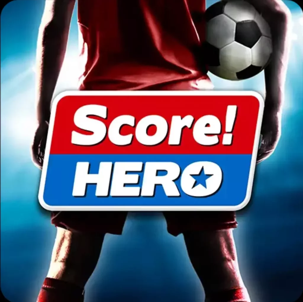 Score Hero MOD APK